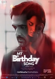 My Birthday Song 2018 (Hindi Dubbed)