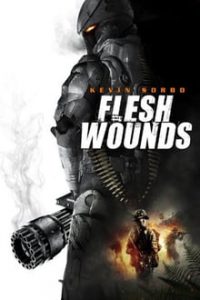 Flesh Wounds 2011 Hindi Dual Audio DVDRip 480p mkv
