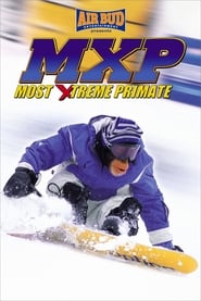 Mxp Most Xtreme Primate 2004 Hindi Dual Audio Bluray 720p 508mb mkv