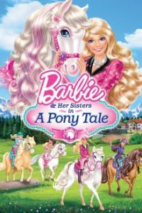 Barbie And Her Sisters In A Pony Tale (2013) Hindi Dual Audio 720p 750mb BluRay mkv