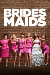 Bridesmaids (2011) Hindi Dual Audio x264 Bluray 480p [403MB] | 720p [731MB] mkv