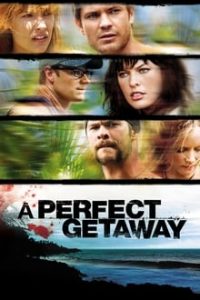 A Perfect Getaway (2009) Hindi Dual Audio Bluray 480p [436MB] | 720p [999MB] mkv