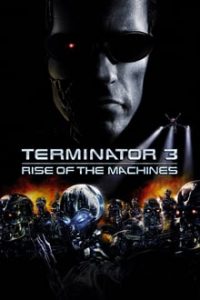 Terminator 3 Rise of the Machines (2003) Dual Audio Hindi ORG-English Esubs BluRay 480p [339MB] | 720p [891MB] mkv