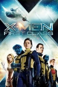 X-Men First Class (2011) Hindi-English Dual Audio x264 Esub BluRay 480p [297MB] | 720p [1GB] mkv