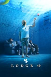 Lodge 49 [Complete] Season 01 Hindi Dubbed Episodes Bluray 480p [97MB] | 720p [199MB] Hevc