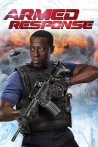 Armed Response (2017) Hindi Dual Audio AAC x264 Bluray 480p [270MB] | 720p [822MB] mkv