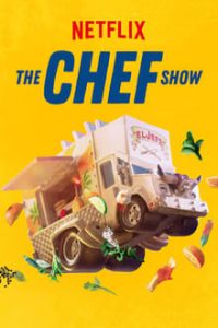 The Chef Show Season 01 [Complete] Dual Audio Hindi + Eng WEB-DL 720p [320MB] x264 Hevc | NetFlix