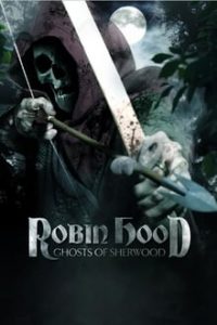 Robin Hood Ghosts of Sherwood (2012) Hindi-English Dual Audio x264 Bluray 480p [408MB] | 720p [1GB] mkv