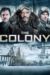 The Colony (2013) Hindi Dual Audio x264 Bluray 480p [305MB] | 720p [858MB] mkv