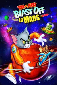 Tom and Jerry Blast Off to Mars! (2005) Hindi Dual Audio Bluray 480p [244MB] | 720p [738MB] mkv