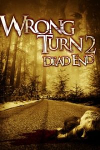 Wrong Turn 2 Dead End (2007) UNRATED English x264 BRRip ESubs 480p [437MB] | 720p [698MB] mkv
