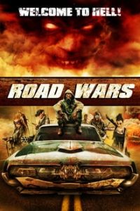 Road Wars (2015) x264 Dual Audio Hindi-English Bluray 480p [313MB] | 720p [762MB] mkv