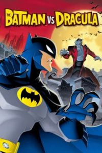 The Batman vs. Dracula (2005) UNRATED Dual Audio Hindi-English x264 Bluray 480p [203MB] | 720p [535MB] mkv
