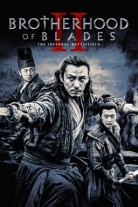 Brotherhood of Blades II The Infernal Battlefield (2017) Hindi Dual Audio BluRay 480p [250MB] | 720p [767MB]