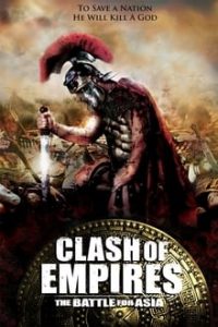 Clash of Empires The Battle for Asia 2011 Dual Audio Hindi-English Esub Bluray 480p [425MB] | 720p [775MB] x264 mkv