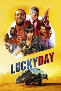 Lucky Day (2019) Hindi Dubbed x264 WEBRip 480p [356MB] 720p [921MB] mkv