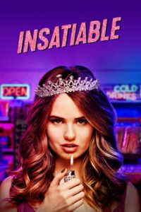 Insatiable (2018) [Season 1-2] All Episodes [Dual Audio Hindi-English Esubs] WEBRip x264  480p 720p mkv