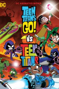 Teen Titans Go Vs Teen Titans (2019) English (Esubs) x264 WEB-DL 480p [239MB] | 720p [651MB] mkv