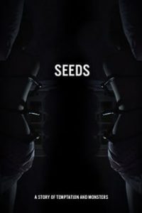 Seeds (2018) Hindi Dubbed x264 WEBRip 480p [156MB] | 720p [827MB] mkv
