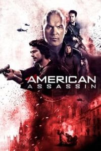 American Assassin (2017) Dual Audio Hindi ORG-English ESub x264 Bluray 480p [358MB] | 720p [952MB] mkv