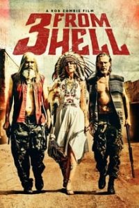 3 from Hell (2019) UNRATED English x264 BRRip ESubs 480p [345MB] | 720p [906MB] mkv