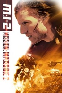 Mission Impossible 2 (2000) Dual Audio Hindi ORG-English Esubs Bluray 480p [400MB] | 720p [1.2GB] mkv