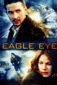 Eagle Eye (2008) Dual Audio Hindi-English x264 Bluray 480p [374MB] | 720p [1GB] mkv