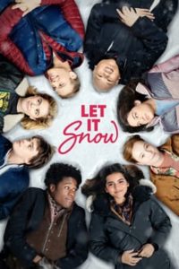 Let It Snow (2019) Dual Audio Hindi DD 5.1-English x264 WEBHDRip 480p [332MB] | 720p [999MB] mkv