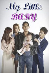 My Little Baby [Season 1] Korean Tv Series all Episodes Hindi Dubbed HDRip 480p 720p [Completed]