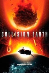 Collision Earth (2011) Dual Audio Hindi DD 2.0-English x264 Bluray 480p [320MB] | 720p [1.2GB] mkv