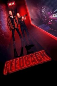 Feedback (2019) Dual Audio Hindi-English x264 BDRip 480p [346MB] | 720p [867MB] mkv