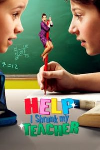 Help I Shrunk My Teacher (2015) Dual Audio Hindi-French WEB-DL Subs 480p [347MB] | 720p [1.3GB] mkv