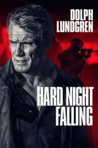 Hard Night Falling (2019) Dual Audio Hindi-English x264 HDRip 480p [303MB] | 720p [762MB] mkv