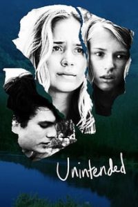 Unintended (2018) Dual Audio Hindi-English x264 WEB-DL 480p [322MB] | 720p [819MB] mkv