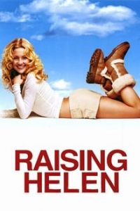 Raising Helen 2004 Dual Audio Hindi-English x264 WEBRip 480p [427MB] | 720p [1GB] mkv