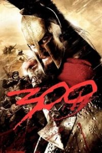 300 (2006) Hindi-English Dual Audio x264 Bluray 480p [406MB] | 720p [912MB] mkv