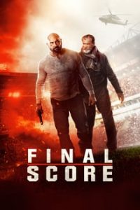 Final Score (2018) Dual Audio Hindi ORG-English x264 Bluray 480p [333MB] | 720p [1.1GB] mkv