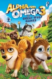 Alpha and Omega 3 The Great Wolf Games (2014) in Hindi-English Bluray 480p [156MB] | 720p [429MB] mkv