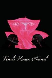 Female Human Animal (2018) Dual Audio Hindi-English x264 HDRip 480p [264MB] | 720p [658MB] mkv