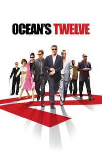 Oceans Twelve (2004) Hindi-English Dual Audio x264 Bluray 480p [449MB] | 720p [1.1GB] mkv