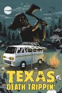 Texas Death Trippin (2019) UNRATED Dual Audio Hindi-English x264 HDRip 480p [220MB] | 720p [557MB] mkv