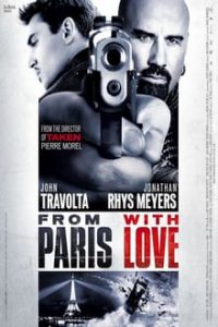 From Paris with Love (2010) x264 Dual Audio Hindi ORG-English BRRip 480p [311MB] | 720p [943MB] mkv