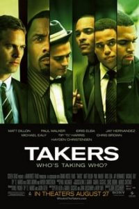 Takers (2010) Hindi-English Dual Audio x264 Bluray 480p 720p [319MB] | 720p [994MB] mkv