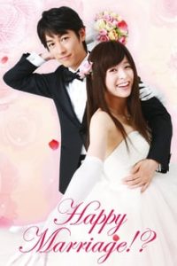 Hapimari Happy Marriage [Season 1] All Episodes WEB-DL Japanese (English Subs) 720p 480p x264 mkv