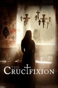 The Crucifixion (2017) English (Eng Subs) x264 Bluray 480p [301MB] | 720p [651MB] mkv