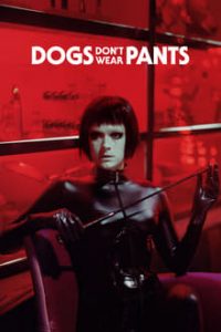 Dogs Dont Wear Pants (2019) Hindi Dubbed x264 HDRip 480p [313MB] | 720p [	830MB] mkv