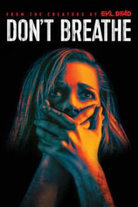 Dont Breathe (2016) Hindi ORG-English Dual Audio Bluray 480p [291MB] | 720p [1GB] mkv