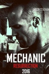 Mechanic Resurrection (2016) Hindi ORG-English Esubs Dual Audio BRRip 480p [334MB] | 720p [959MB] mkv