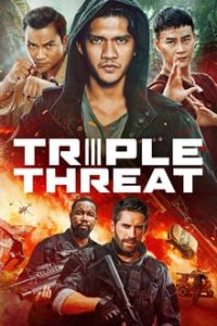 Triple Threat (2019) English (Eng Subs) x264 Bluray 480p [400MB] | 720p [850MB] mkv
