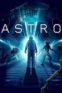 Astro (2018) Dual Audio Hindi-English x264 WEBRip 480p [330MB] | 720p [1GB] mkv